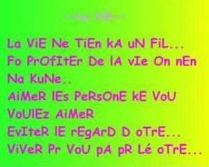 la vie et oui la vie
