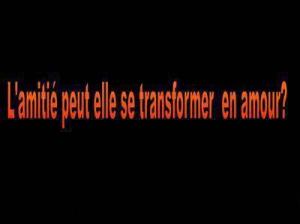 l'amitié ou l'amour